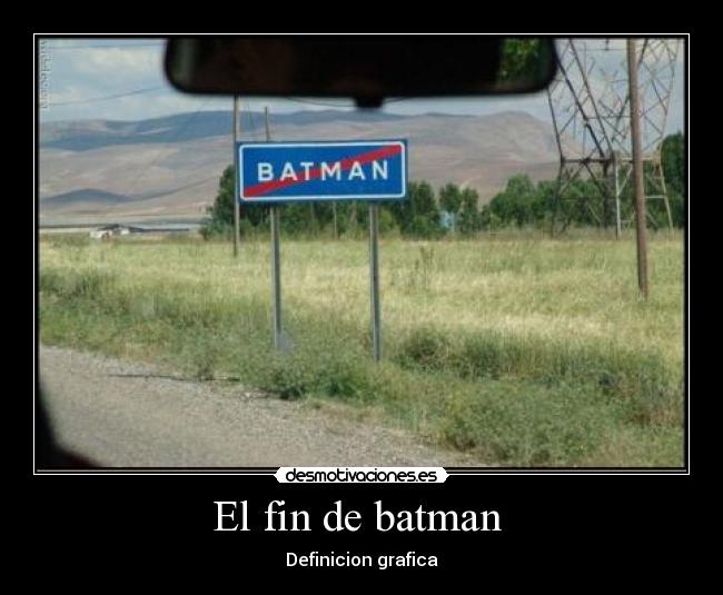 El fin de batman  - Definicion grafica