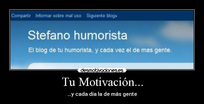 Tu Motivación... -