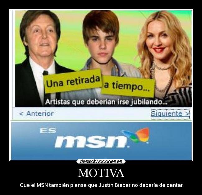 MOTIVA - Que el MSN también piense que Justin Bieber no debería de cantar