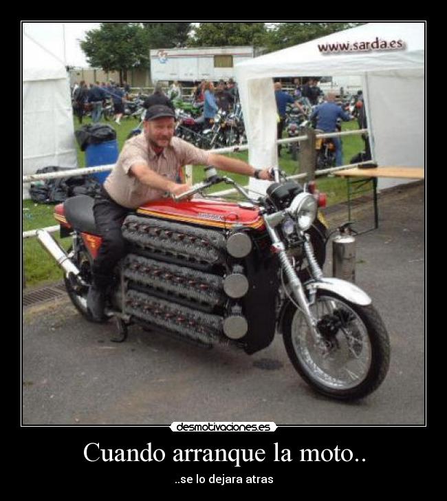 Cuando arranque la moto.. - 