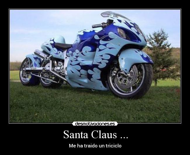 Santa Claus ... - Me ha traido un triciclo