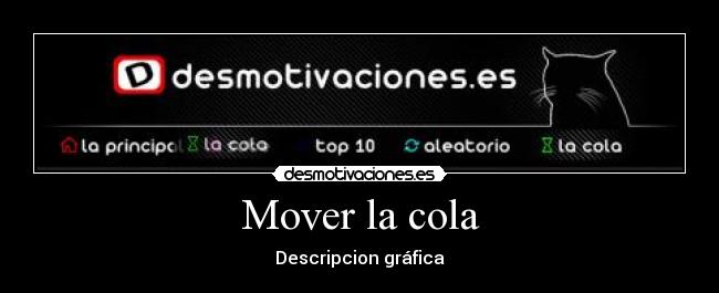 Mover la cola - Descripcion gráfica