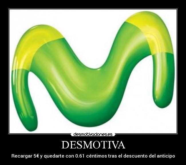 DESMOTIVA - Recargar 5€ y quedarte con 0.61 céntimos tras el descuento del anticipo