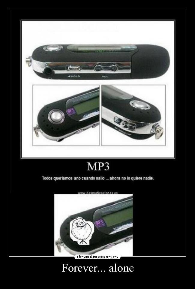 Forever... alone -