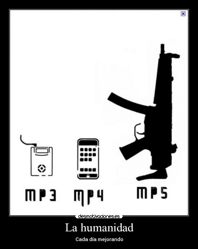 La humanidad - Cada día mejorando