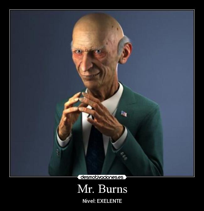 Mr. Burns - 