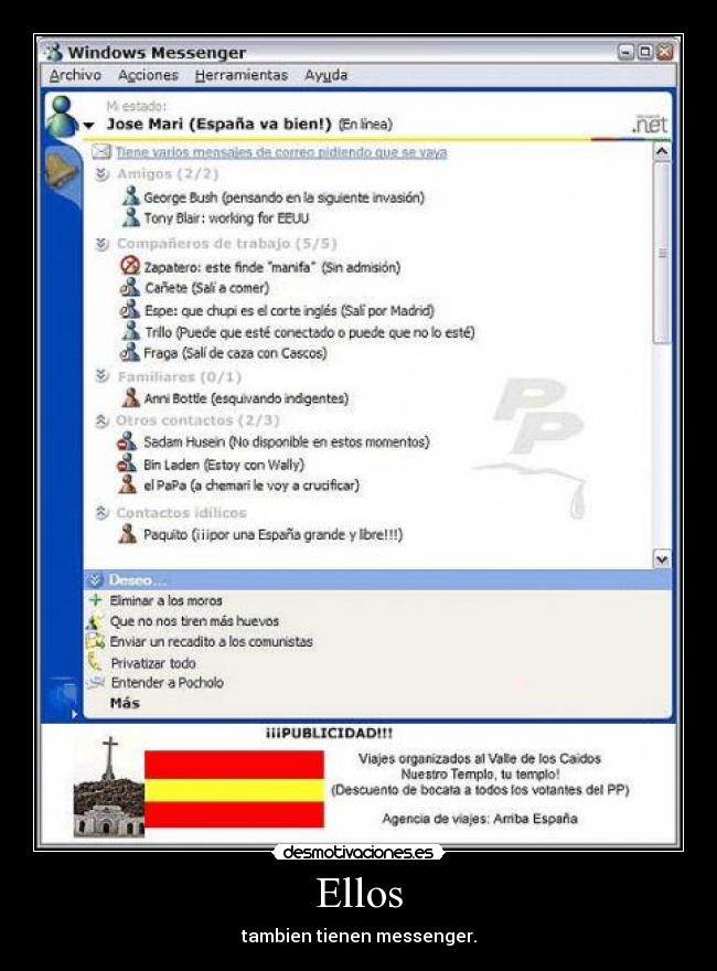 Ellos - tambien tienen messenger.
