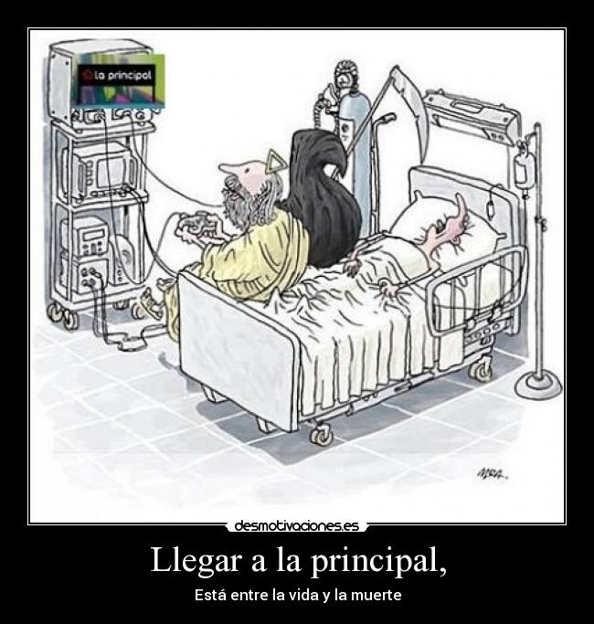 Llegar a la principal, -