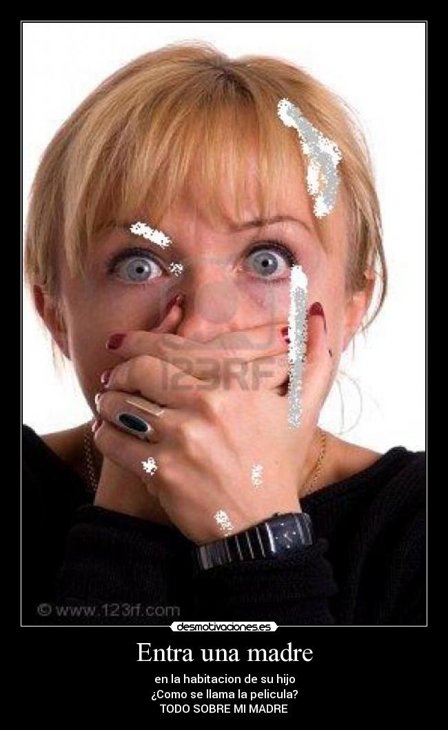 Entra una madre -