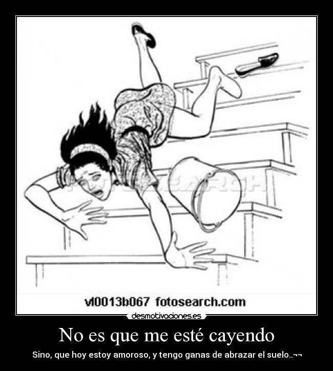No es que me esté cayendo - 