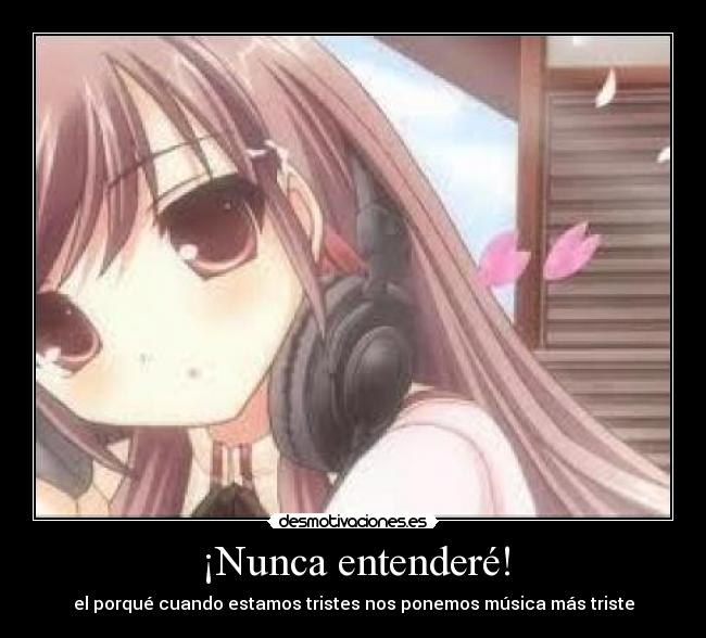 ¡Nunca entenderé! - 