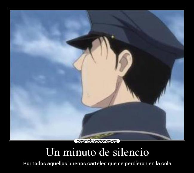 Un minuto de silencio - Por todos aquellos buenos carteles que se perdieron en la cola