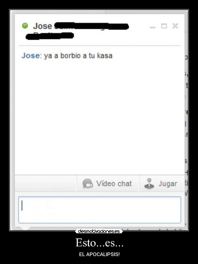 Esto...es... - EL APOCALIPSIS!