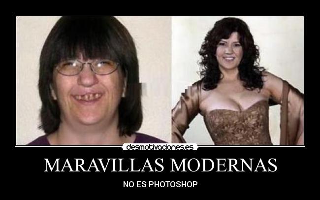 MARAVILLAS MODERNAS - NO ES PHOTOSHOP