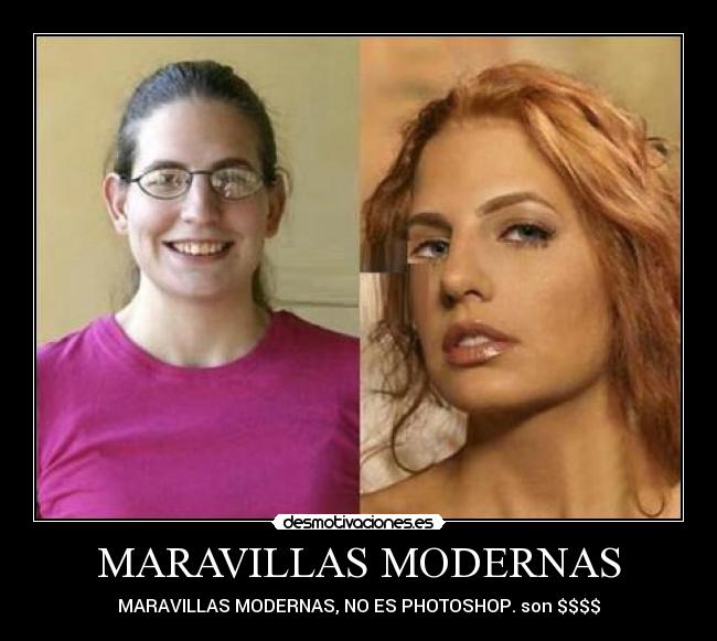MARAVILLAS MODERNAS - MARAVILLAS MODERNAS, NO ES PHOTOSHOP. son $$$$