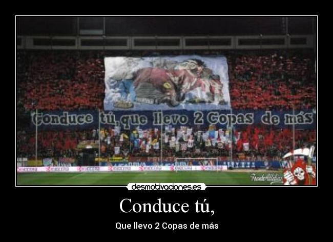 Conduce tú, - Que llevo 2 Copas de más