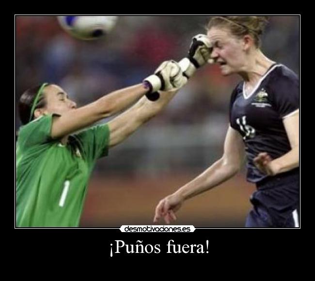 ¡Puños fuera! -