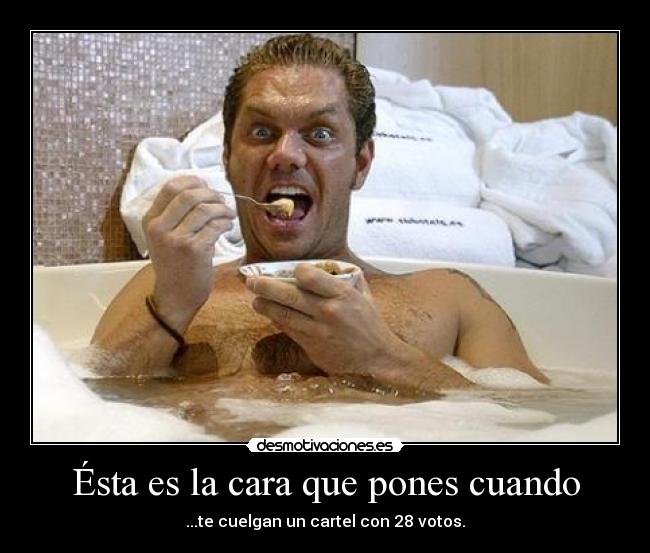 Ésta es la cara que pones cuando -