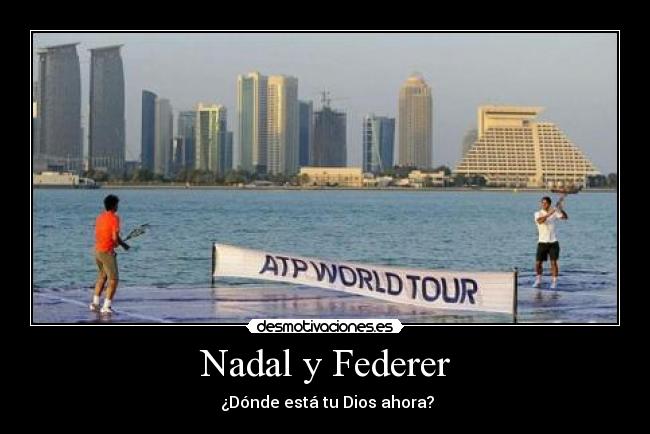 carteles nadal federer agua desmotivaciones