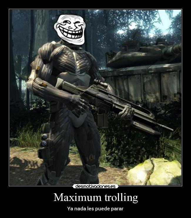 Maximum trolling -