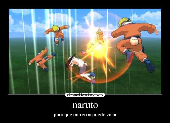 naruto - para que corren si puede volar