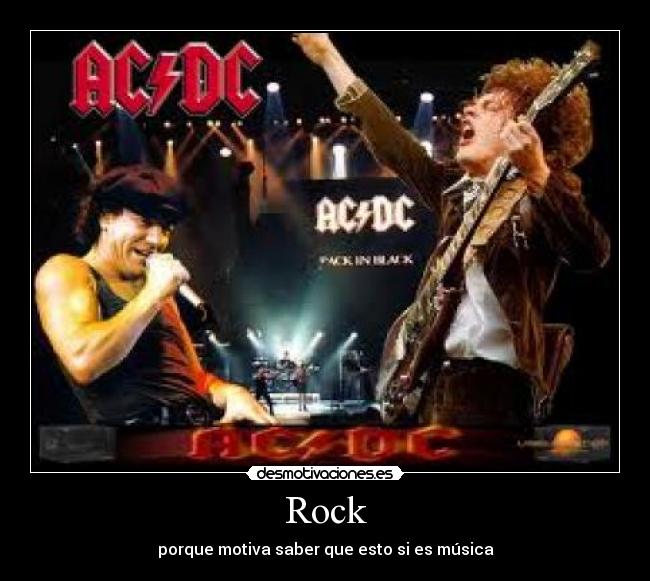 Rock - porque motiva saber que esto si es música