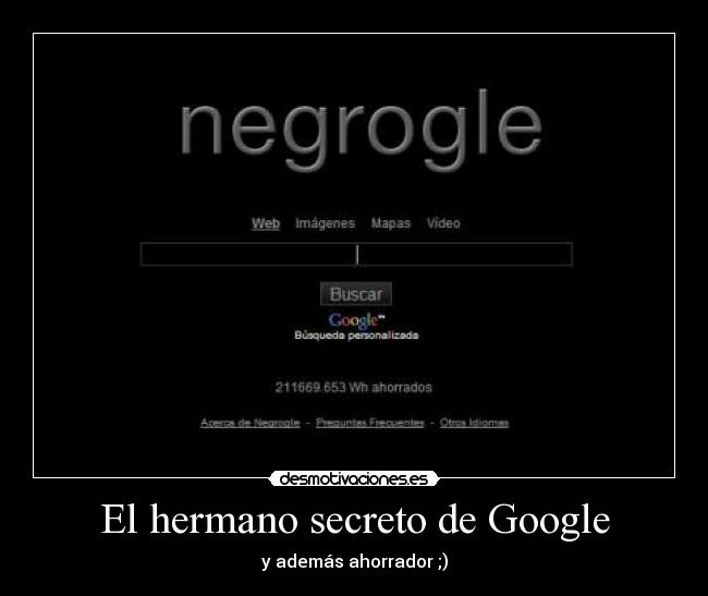 El hermano secreto de Google - y además ahorrador ;)