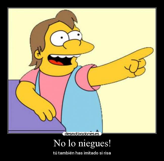 No lo niegues! -