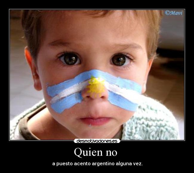 Quien no -