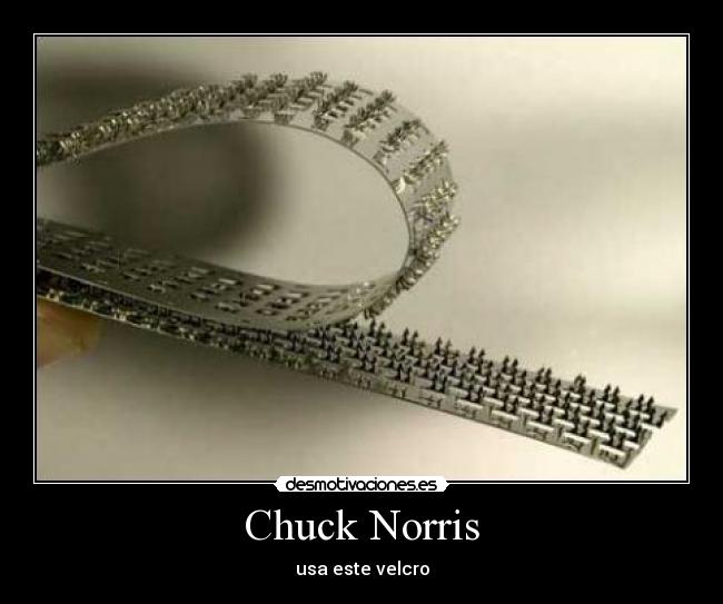 Chuck Norris - usa este velcro