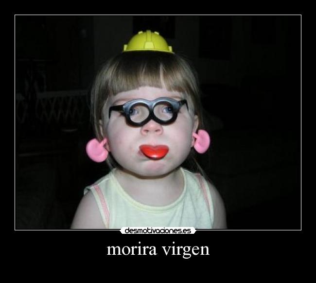 morira virgen -