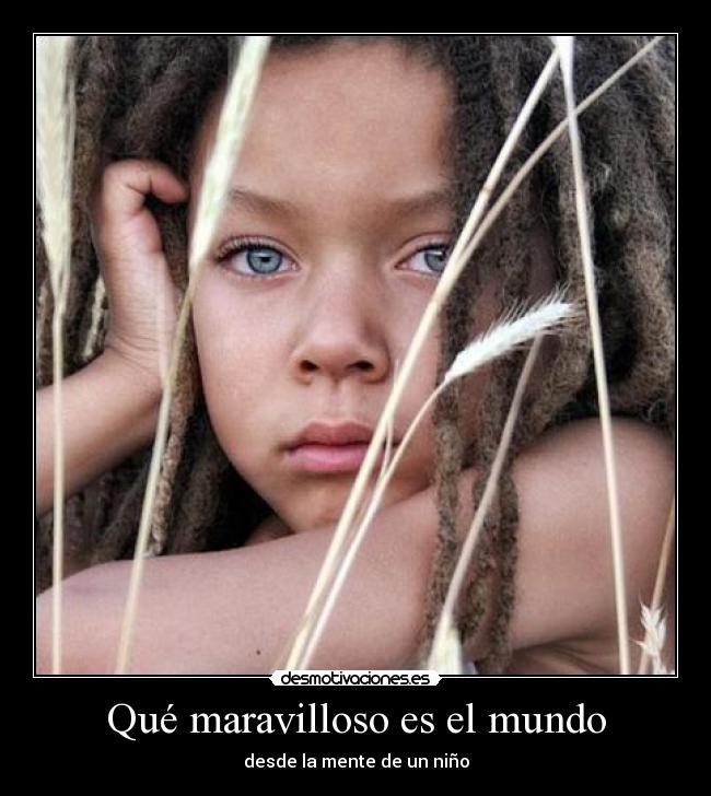 Qué maravilloso es el mundo -