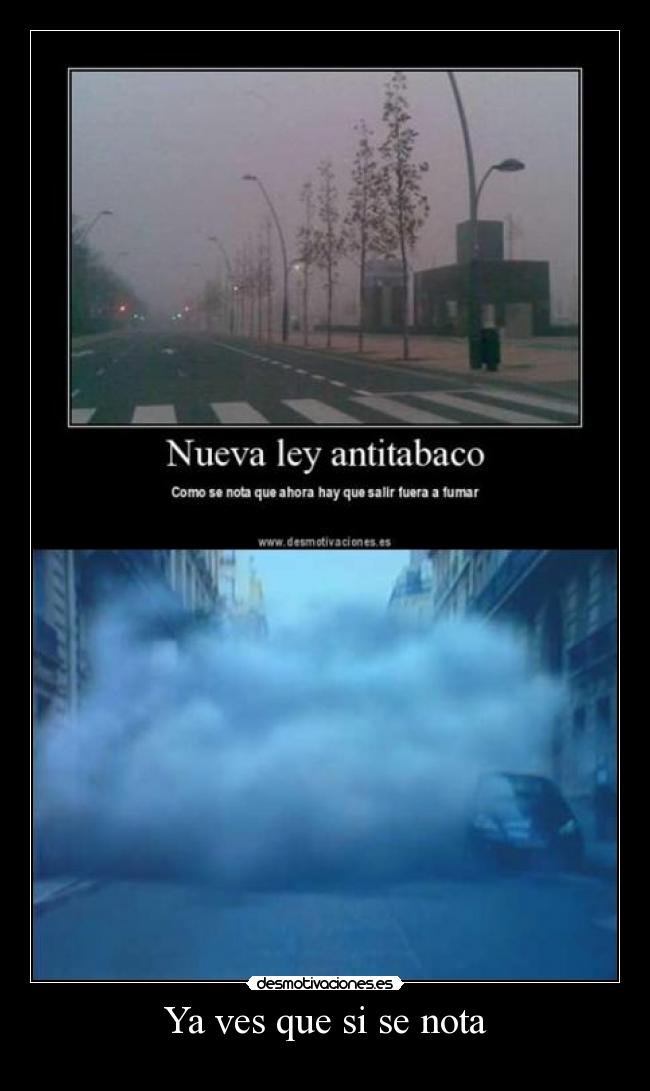 Ya ves que si se nota - 