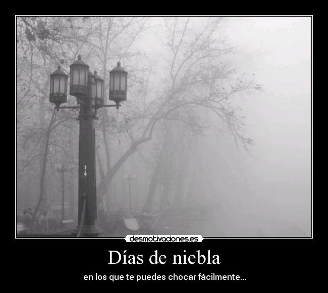 Días de niebla - 