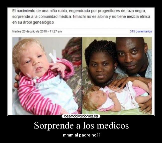 Sorprende a los medicos - mmm al padre no??