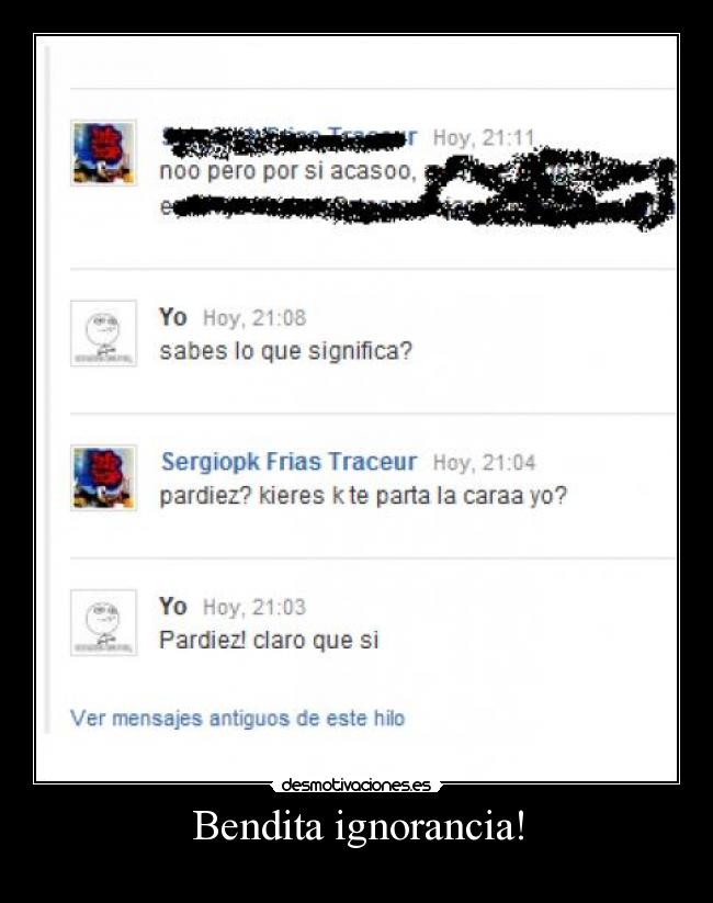 Bendita ignorancia! - 