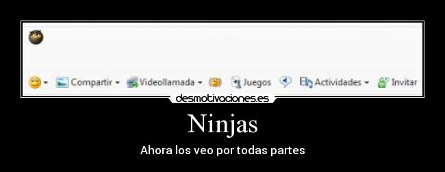 carteles ninjasvermessenger desmotivaciones