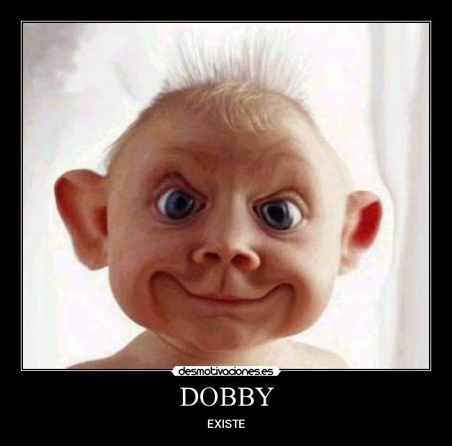 DOBBY - EXISTE
