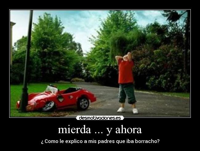 mierda ... y ahora - 