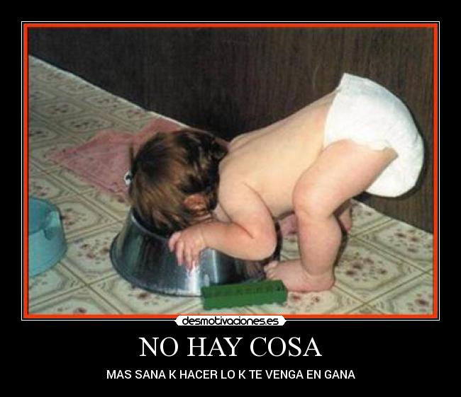 NO HAY COSA - 