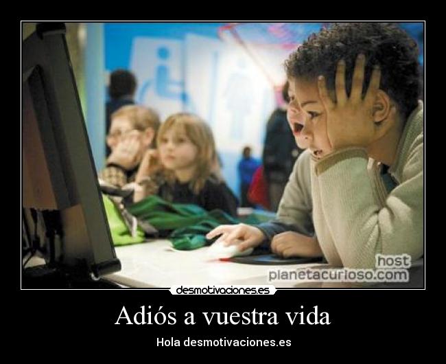 Adiós a vuestra vida - 