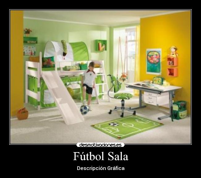 carteles futbol humor futbol sala nino desmotivaciones