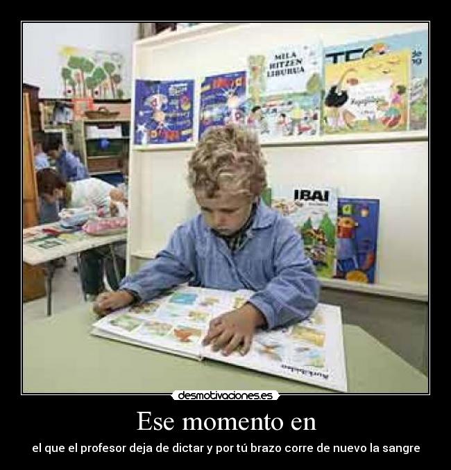Ese momento en - 