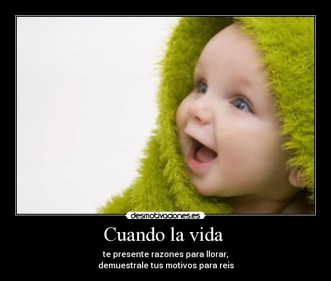 Cuando la vida  - 