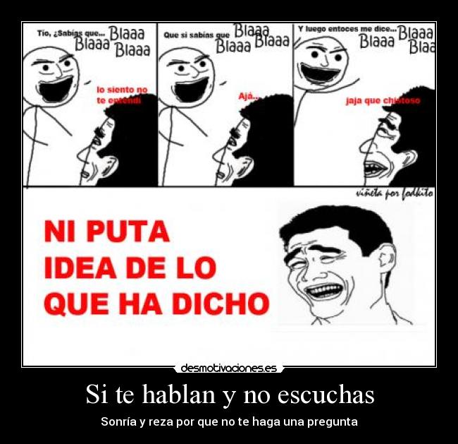 carteles dibujo por fodkito puta idea que dicho sonrie reza que haga pregunta desmotivaciones