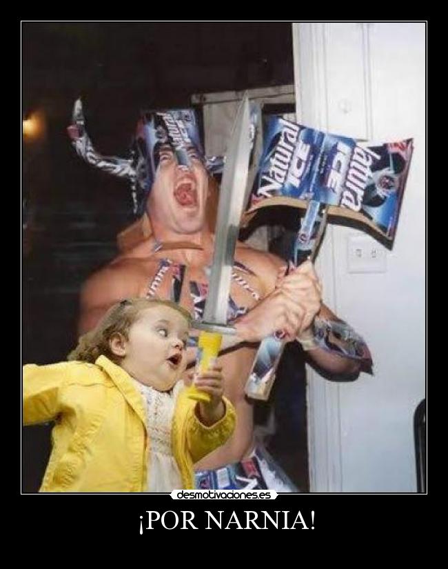¡POR NARNIA! -