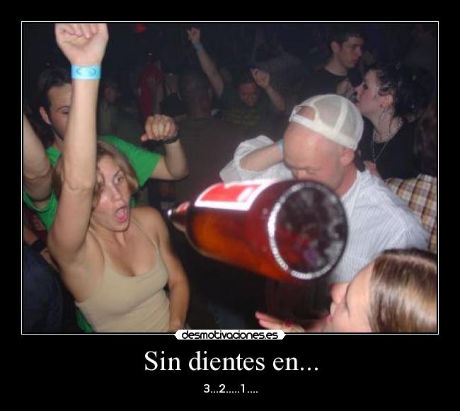 Sin dientes en... - 3...2.....1....