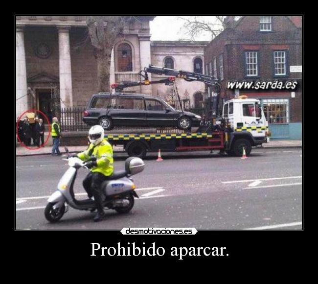 Prohibido aparcar. - 