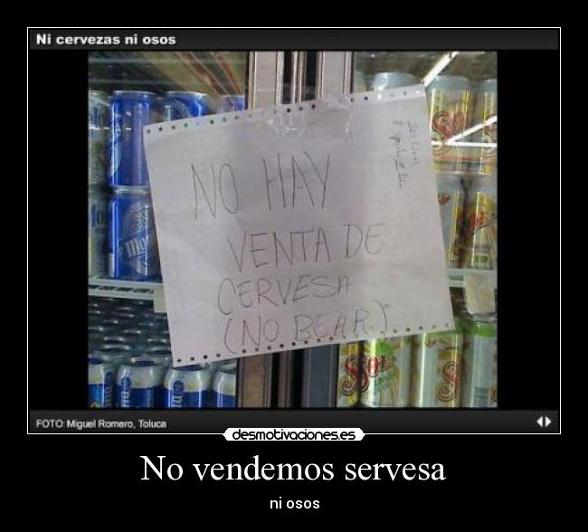 No vendemos servesa - 