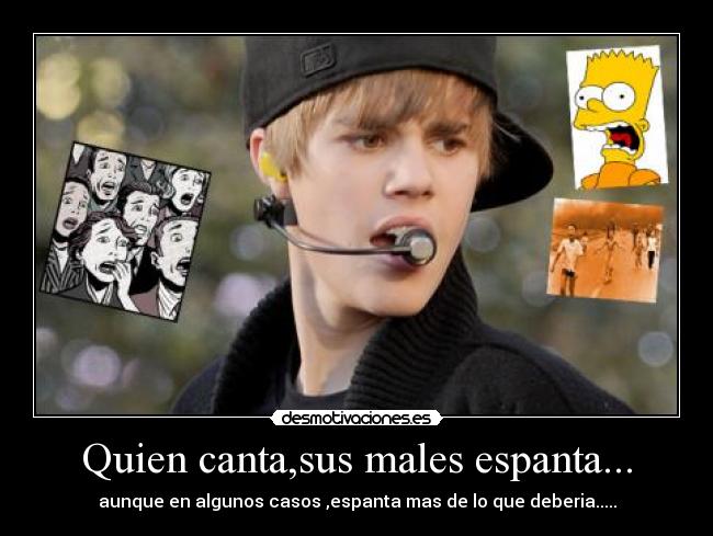 Quien canta,sus males espanta... - 